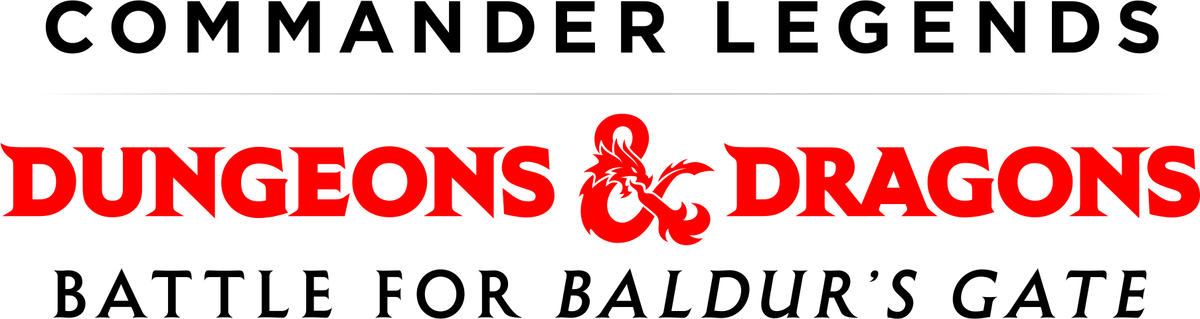 MTG: Commander Legends: Battle for Baldur's Gate House Rules Games MTG: Commander Legends: Battle for Baldur's Gate House Rules Games