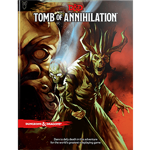 Dungeons & Dragons 5E: Tomb of Annihilation