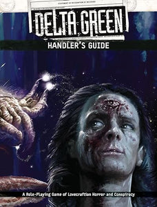 Delta Green RPG: Handler’s Guide