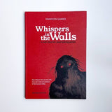 Whispers in the Walls