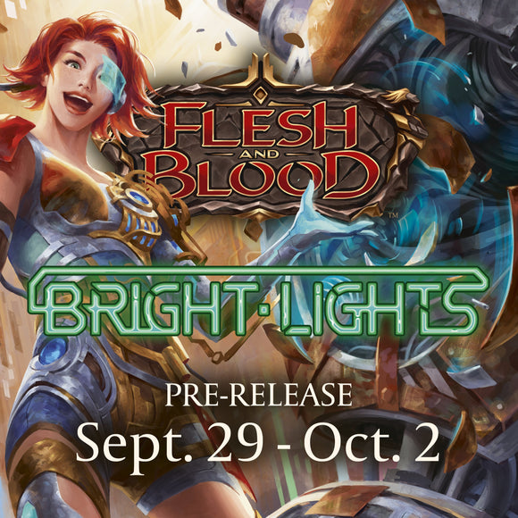 Flesh and Blood Bright Lights Pre Release Ticket