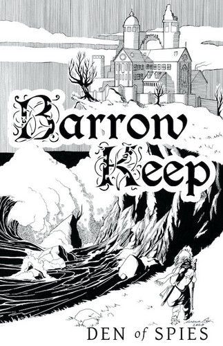 Barrow Keep: Den of Spies